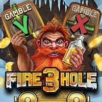 Fire in the Hole 3